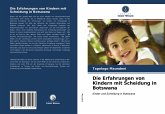 Die Erfahrungen von Kindern mit Scheidung in Botswana