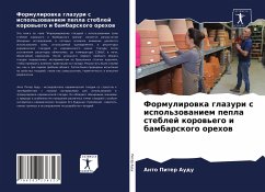Cover Formulirowka glazuri s ispol'zowaniem pepla steblej korow'ego i bambarskogo orehow