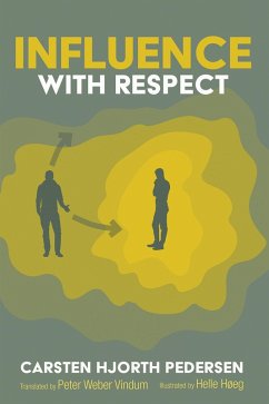 Influence with Respect (eBook, ePUB)
