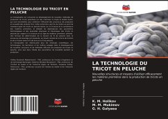 LA TECHNOLOGIE DU TRICOT EN PELUCHE - Holikov, K. M.;Mukimov, M. M.;Gulyaea, G. H.