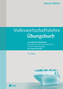 Volkswirtschaftslehre Übungsbuch (Print inkl. digitaler Ausgabe) - Bühler, Marcel