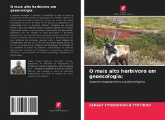 O mais alto herbívoro em geoecologia: - Tyutikov, Sergey Fyodorovich