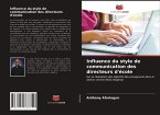 Influence du style de communication des directeurs d'école