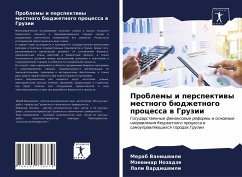 Problemy i perspektiwy mestnogo büdzhetnogo processa w Gruzii - Vanishwili, Merab;Nozadze, Mzewinar;Vardishwili, Lali