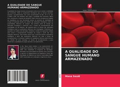 A QUALIDADE DO SANGUE HUMANO ARMAZENADO - Sezdi, Mana