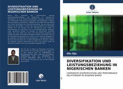 DIVERSIFIKATION UND LEISTUNGSBEZIEHUNG IN NIGERISCHEN BANKEN - Ojo, Olu