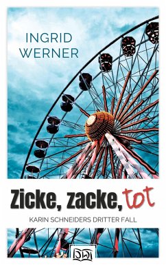 Zicke, zacke, tot - Werner, Ingrid