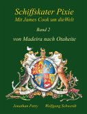 Schiffskater Pixie mit James Cook um die Welt Schiffskater Pixie mit James Cook um die Welt