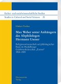 Max Weber unter Anhängern des Altphilologen Hermann Usener