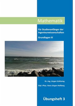 Mathematik Übungsheft 3 - Dr.-Ing. Schlüsing, Jürgen