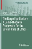 The Berge Equilibrium: A Game-Theoretic Framework for the Golden Rule of Ethics