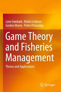 Game Theory and Fisheries Management - Grønbæk, Lone;Lindroos, Marko;Munro, Gordon