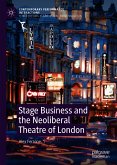 Stage Business and the Neoliberal Theatre of London (eBook, PDF)