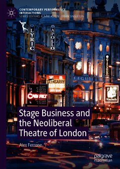 Stage Business and the Neoliberal Theatre of London (eBook, PDF) - Ferrone, Alex