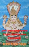 Die Grundlegenden Yoga-Sutras von Patanjali (eBook, ePUB)