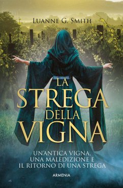 La strega della vigna (eBook, ePUB) - G. Smith, Luanne