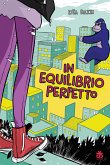 In equilibrio perfetto (eBook, ePUB)