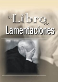 El libro de Lamentaciones (eBook, ePUB) - Brian J Bailey, Dr.