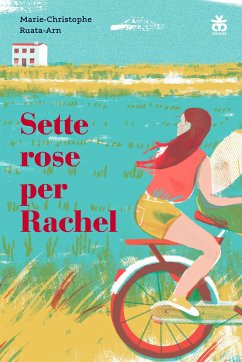 Sette rose per Rachel (eBook, ePUB) - Ruata-Arn, Marie-Christophe