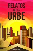 Relatos de la urbe (eBook, ePUB) Relatos de la urbe (eBook, ePUB)