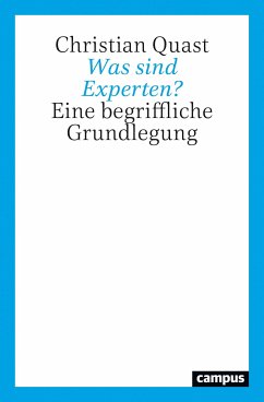 Was sind Experten? (eBook, PDF) - Quast, Christian