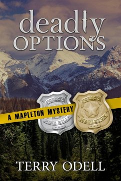 Deadly Options (Mapleton Mystery, #10) (eBook, ePUB) - Odell, Terry