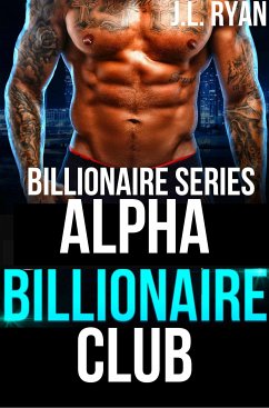 Alpha Billionaire Club (eBook, ePUB) - Ryan, J.L.