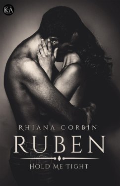 Ruben Hold me tight (eBook, ePUB) - Corbin, Rhiana