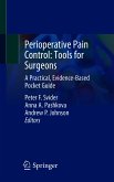 Perioperative Pain Control: Tools for Surgeons (eBook, PDF)