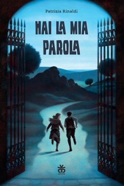 Hai la mia parola (eBook, ePUB) - Rinaldi, Patrizia