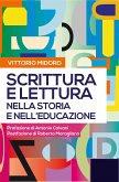 1 SCRITTURA E LETTURA nella storia e nell'educazione (eBook, ePUB) 1 SCRITTURA E LETTURA nella storia e nell'educazione (eBook, ePUB)
