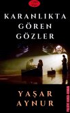 Karanlıkta Gören Gözler (eBook, ePUB)