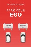 Park Your Ego (eBook, ePUB)
