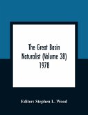 The Great Basin Naturalist (Volume 38) 1978