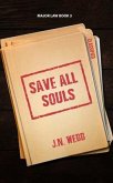 Save all Souls (eBook, ePUB) Save all Souls (eBook, ePUB)