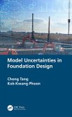 Model Uncertainties in Foundation Design (eBook, PDF)