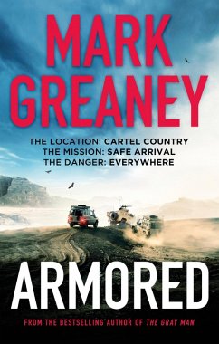 Armored (eBook, ePUB) - Greaney, Mark Armored (eBook, ePUB) - Greaney, Mark