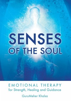 Senses of the Soul - Gurumeher Khalsa