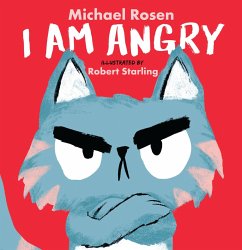 I Am Angry - Rosen, Michael