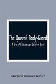 The Queen'S Body-Guard