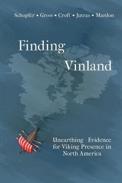 Finding Vinland - Gross, Alexandra; Croft, Taylor; Schopfer, Gina