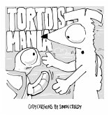 TORTOISE MANIA TORTOISE MANIA
