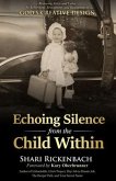 Echoing Silence from the Child Within (eBook, ePUB)