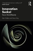 Innovation Sucks! (eBook, ePUB)