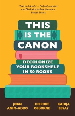 This is the Canon (eBook, ePUB) - Anim-Addo, Joan; Osborne, Deirdre; Sesay George, Kadija