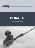 The Bayonet (eBook, ePUB) The Bayonet (eBook, ePUB)