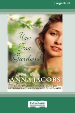 Yew Tree Gardens (16pt Large Print Edition) - Jacobs, Anna