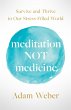 Meditation Not Medicine (eBook, ePUB) - Bild 1