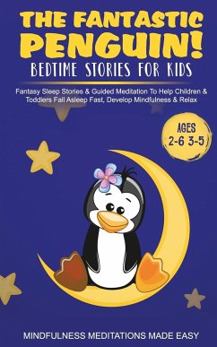 The Fantastic Elephant! Bedtime Stories for Kids Fantasy Sleep Stories & Guided Meditation To Help Children & Toddlers Fall Asleep Fast, Develop Mindfulness& Relax (Ages 2-6 3-5) - Meditation Made Effortless