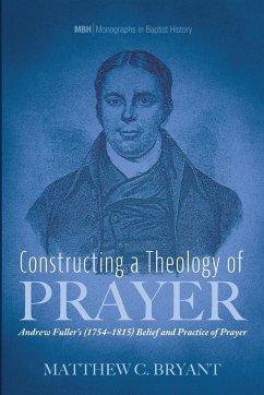 Constructing a Theology of Prayer - Bryant, Matthew C.